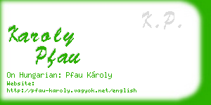karoly pfau business card